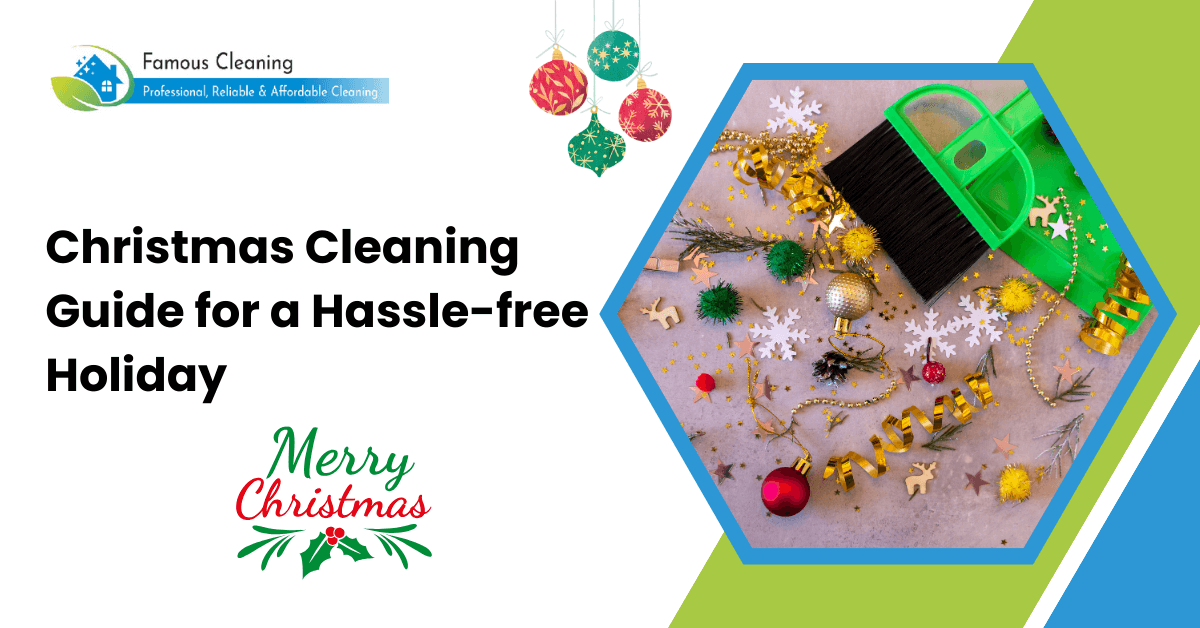 Christmas Cleaning Guide for a Hassle-free Holiday
