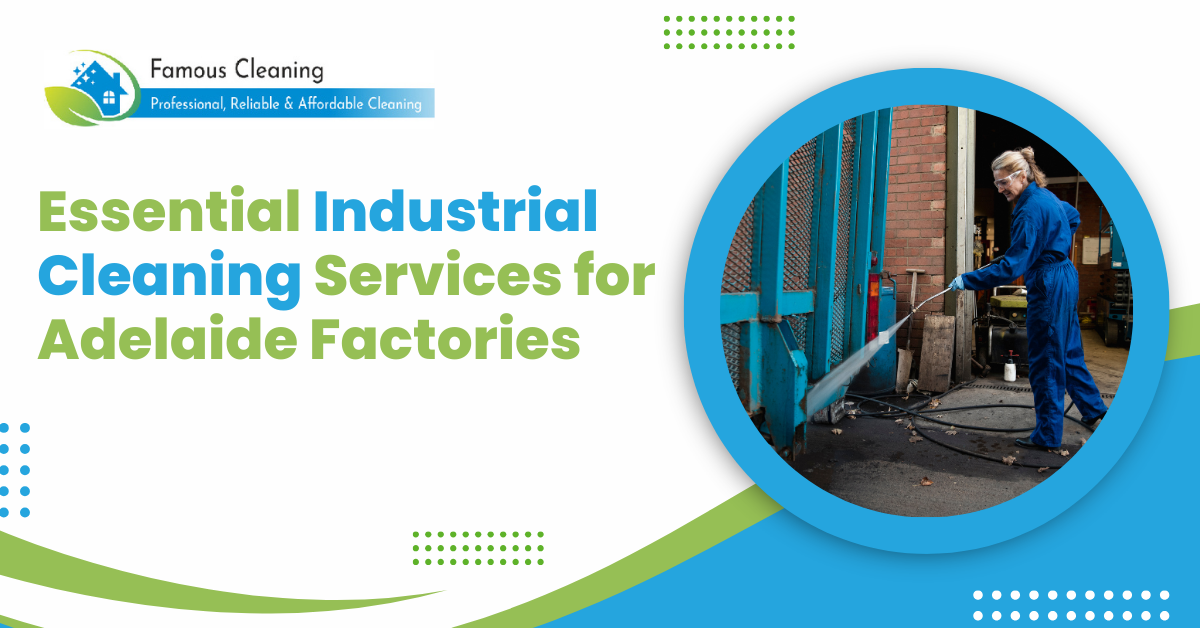 Essential Industrial Cleaning Services for Adelaide Factories