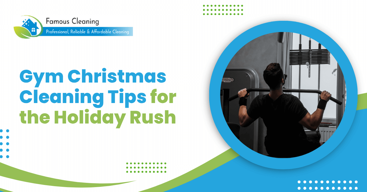 Gym Christmas Cleaning Tips for the Holiday Rush