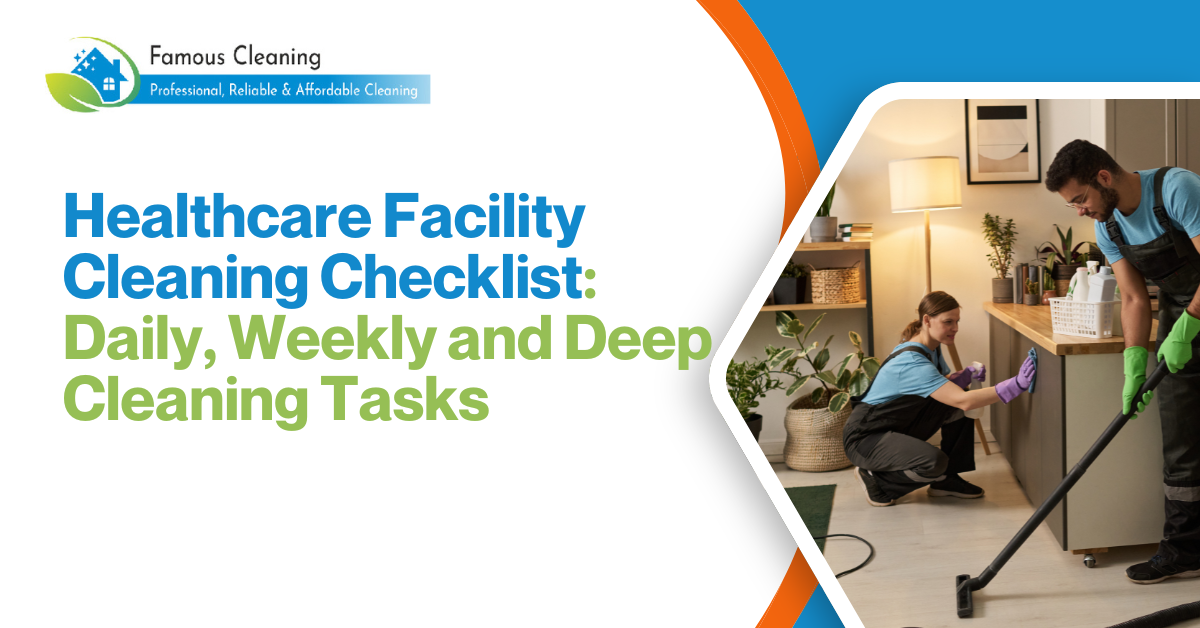 Healthcare facility cleaning checklist: daily, weekly and deep cleaning tasks